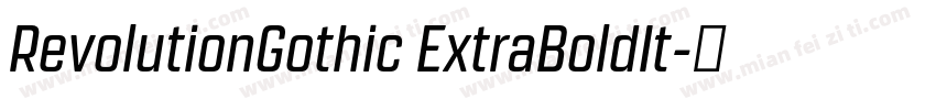 RevolutionGothic ExtraBoldIt字体转换
